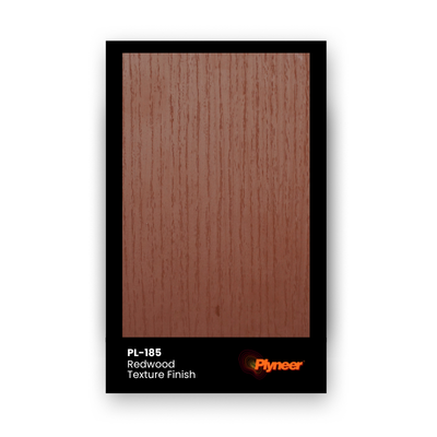 PL-185 Redwood Texture Finish