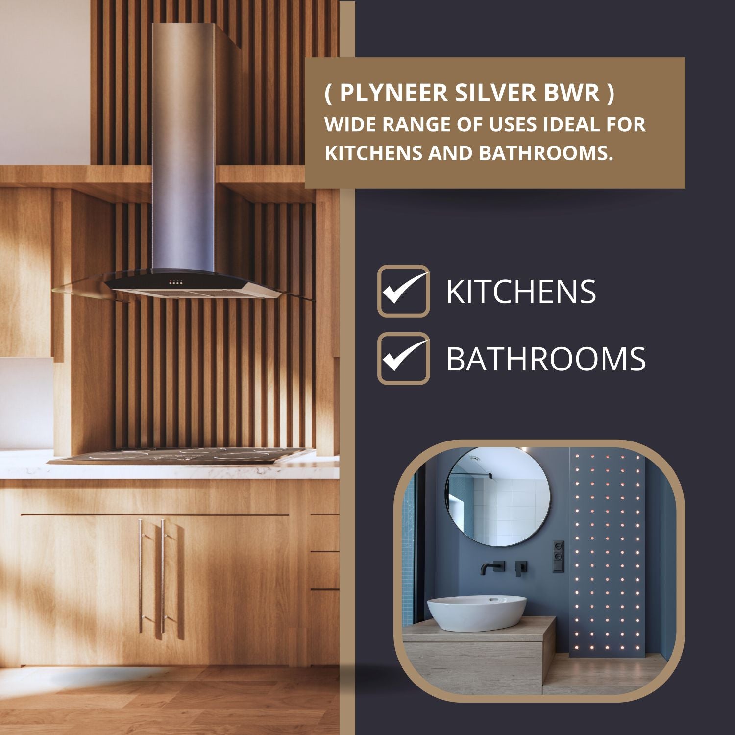 "Plyneer Silver BWR Grade Plywood, a durable choice for bedroom furniture design and kitchen cupboard designs,the ideal choice for your bathroom and kitchen makeover"